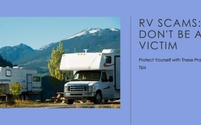 Beware of RV Scams: Real Experiences and Tips from the Community